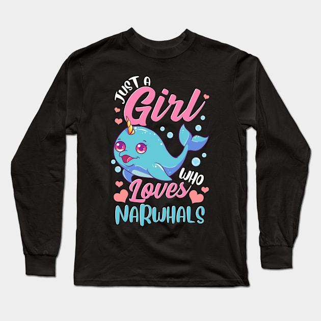 Just A Girl Who Loves Narwhals Super Cute Long Sleeve T-Shirt by theperfectpresents